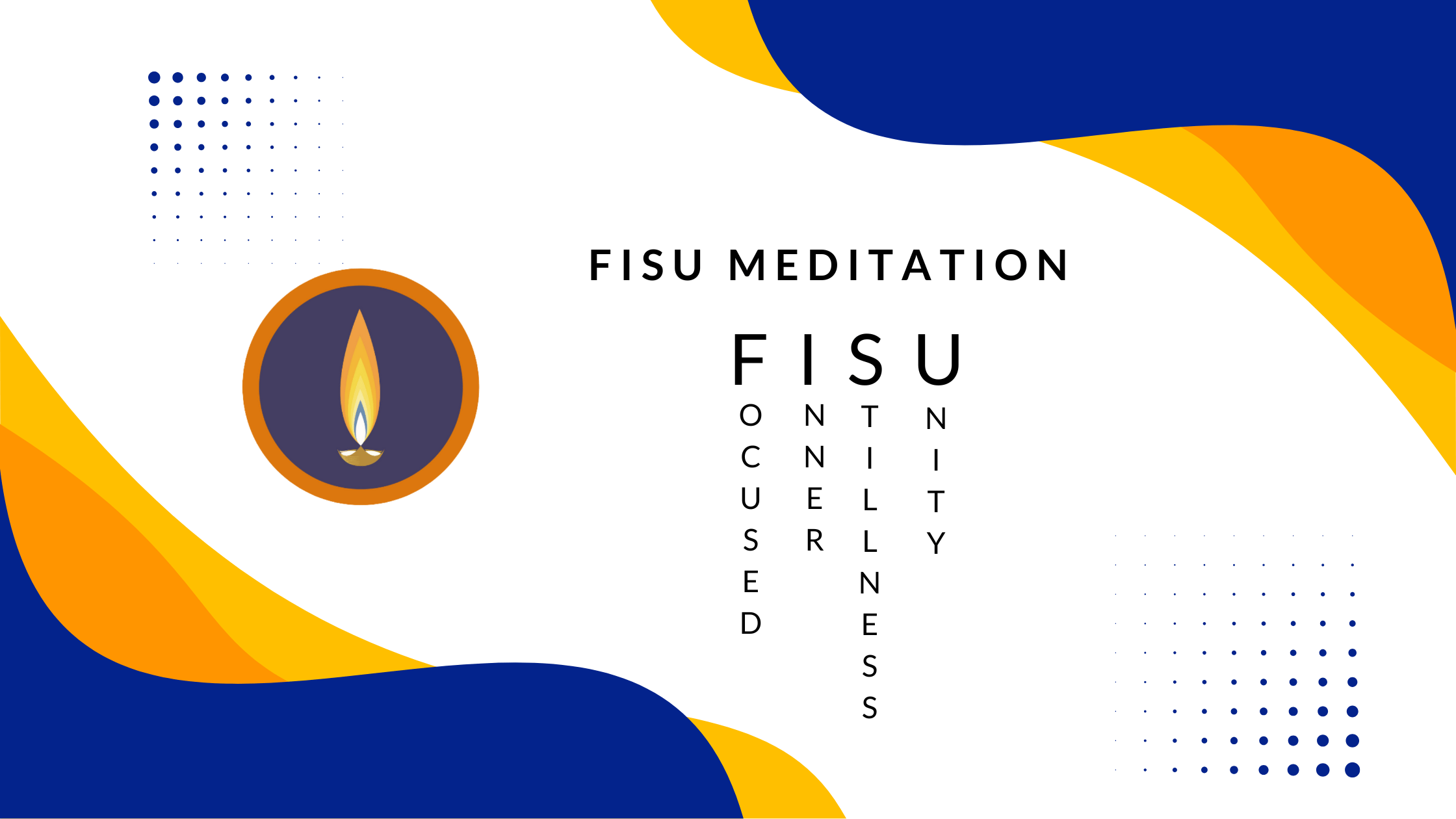 Focused Inner Stillness Unity