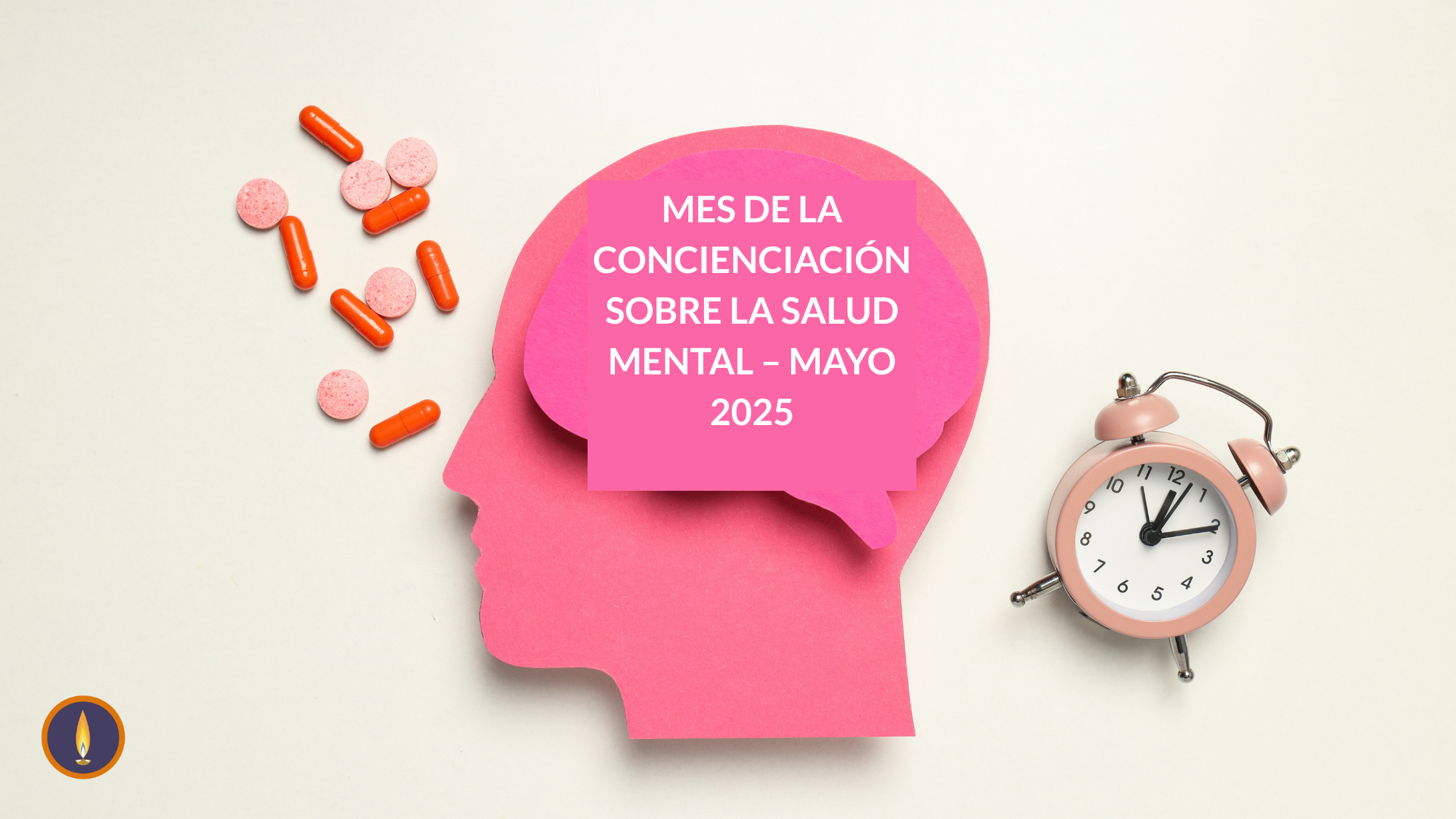 MES DE LA CONCIENCIACIÓN SOBRE LA SALUD MENTAL – MAYO 2025
